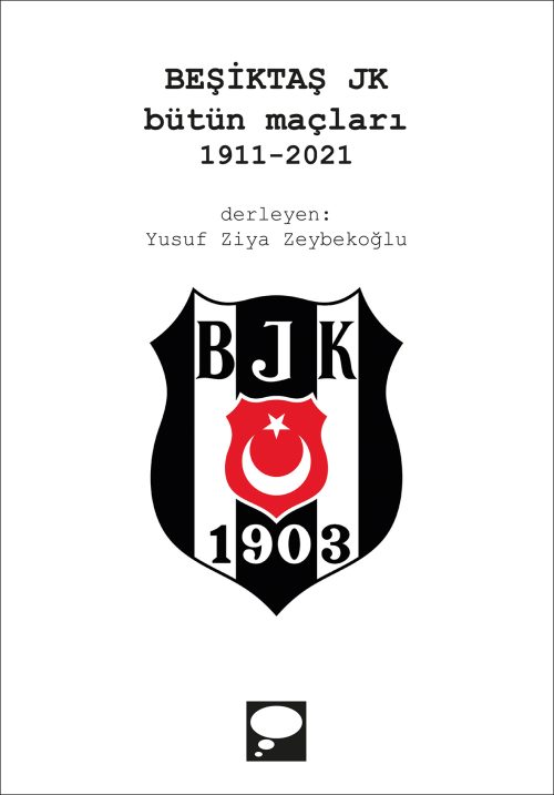 Beşiktaş JK bütün maçları 1911-2021